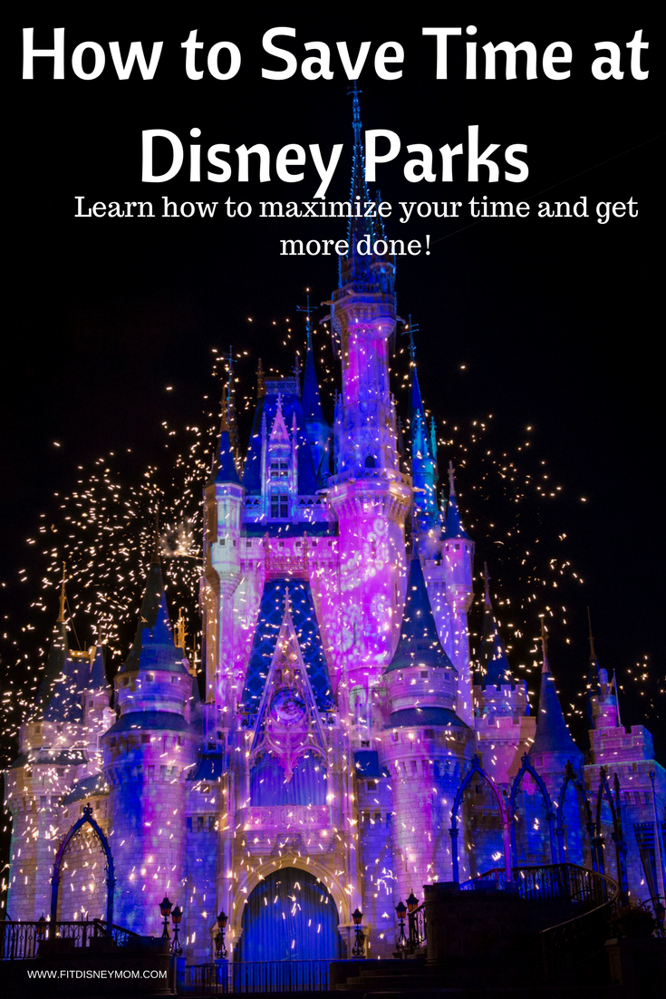 Disney Parks Tips, Tips for Visiting Disney World, How to Save Time at Disney World